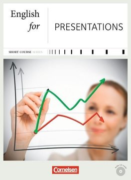 Business Skills B1-B2. English for Presentations. Kursbuch mit CD