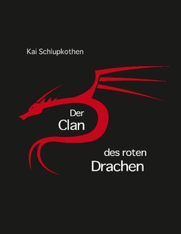 Der Clan des roten Drachen