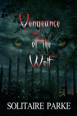 Vengeance of the Wolf