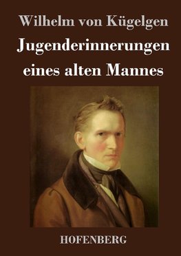 Jugenderinnerungen eines alten Mannes