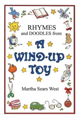 Rhymes and Doodles from a Wind-Up Toy