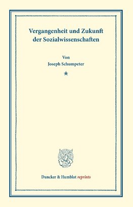 Vergangenheit und Zukunft der Sozialwissenschaften