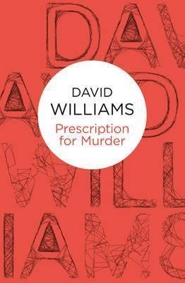 Williams, D:  Prescription for Murder