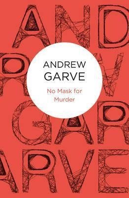 Garve, A:  No Mask for Murder