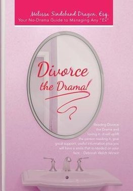 Divorce the Drama!