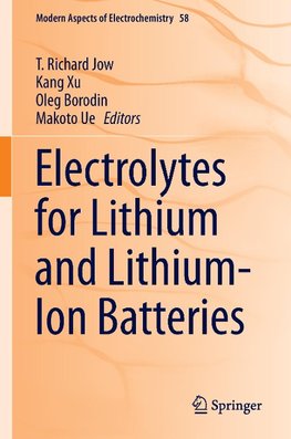 Jow, T: Electrolytes for Lithium and Lithium-Ion Batteries