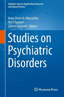 Studies on Psychiatric Disorders