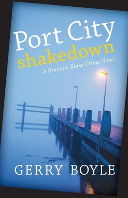 Port City Shakedown