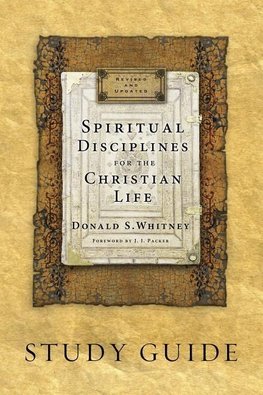 Spiritual Disciplines for the Christian Life