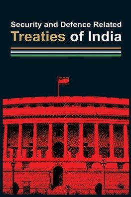 SECURITY DEFENCE RELATED TREATIES INDIA