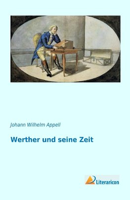 Werther und seine Zeit