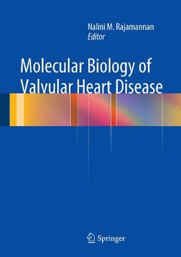 Molecular Biology of Valvular Heart Disease