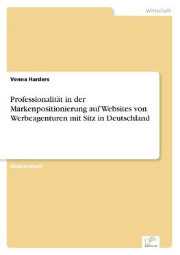 Professionalität in der Markenpositionierung auf Websites von Werbeagenturen mit Sitz in Deutschland