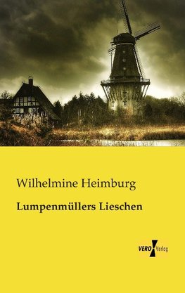 Lumpenmüllers Lieschen