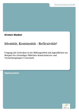 Identität, Kontinuität - Reflexivität?