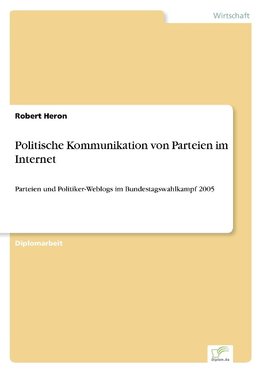 Politische Kommunikation von Parteien im Internet