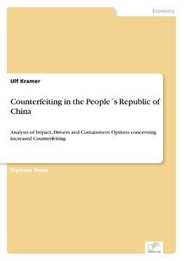 Counterfeiting in the People´s Republic of China