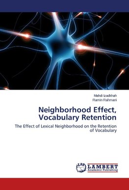 Neighborhood Effect, Vocabulary Retention