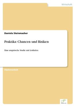 Praktika: Chancen und Risiken