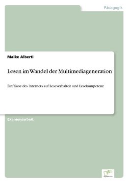 Lesen im Wandel der Multimediageneration