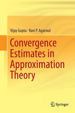 Convergence Estimates in Approximation Theory