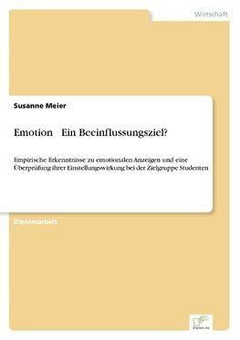 Emotion ¿ Ein Beeinflussungsziel?