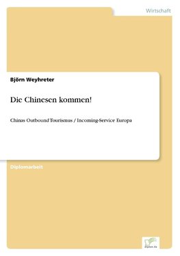 Die Chinesen kommen!