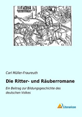 Die Ritter- und Räuberromane