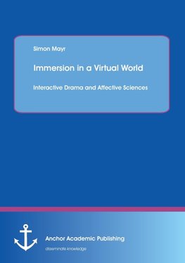 Immersion in a Virtual World: Interactive Drama and Affective Sciences