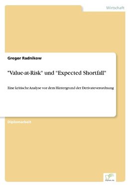 "Value-at-Risk" und "Expected Shortfall"