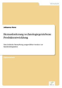 Herausforderung technologiegetriebene Produktentwicklung