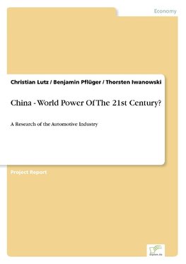 China - World Power Of The 21st Century?