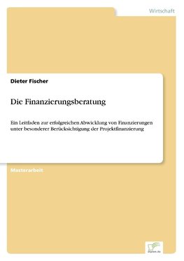 Die Finanzierungsberatung