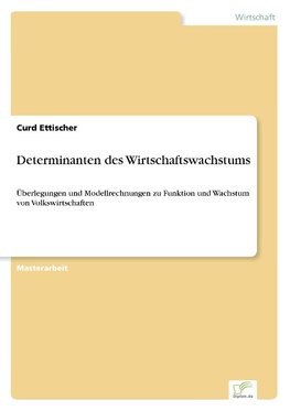 Determinanten des Wirtschaftswachstums