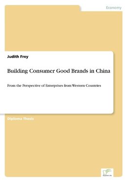 Building Consumer Good Brands in China