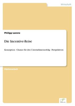 Die Incentive-Reise