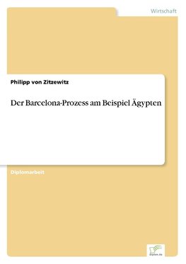 Der Barcelona-Prozess am Beispiel Ägypten