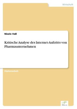 Kritische Analyse des Internet-Auftritts von Pharmaunternehmen