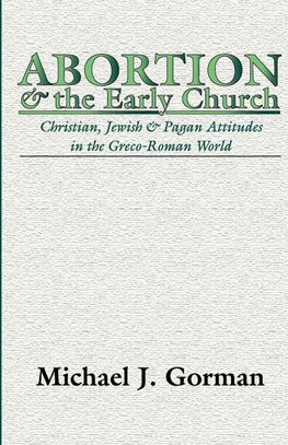 Abortion and the Early Church