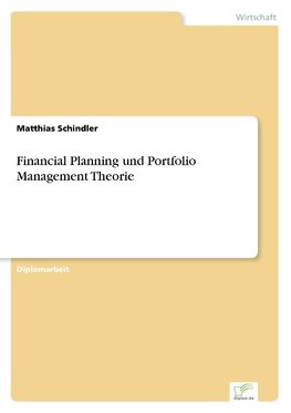 Financial Planning und Portfolio Management Theorie