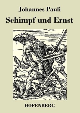 Schimpf und Ernst