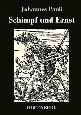 Schimpf und Ernst