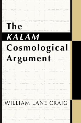 KALAM COSMOLOGICAL ARGUMENT