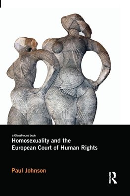 Homosexuality and the European Court of Human Rights