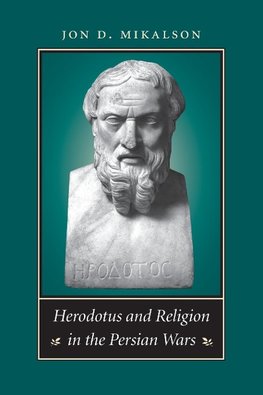 Herodotus and Religion in the Persian Wars