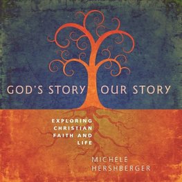 God's Story, Our Story