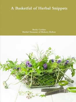 A Basketful of Herbal Snippets