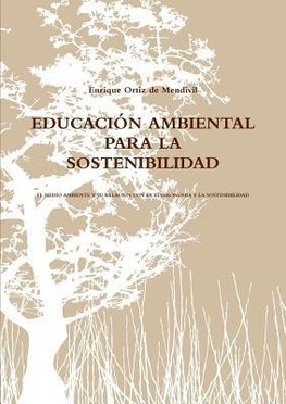 EDUCACIÓN AMBIENTAL PARA LA SOSTENIBILIDAD