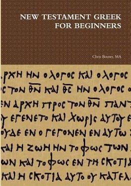 NEW TESTAMENT GREEK FOR BEGINNERS