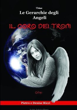 Le Gerarchie degli Angeli - Il Coro dei Troni -